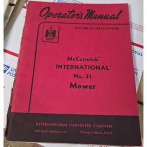 McCormick International No 31 Mower Operators Manual International Harvester IH